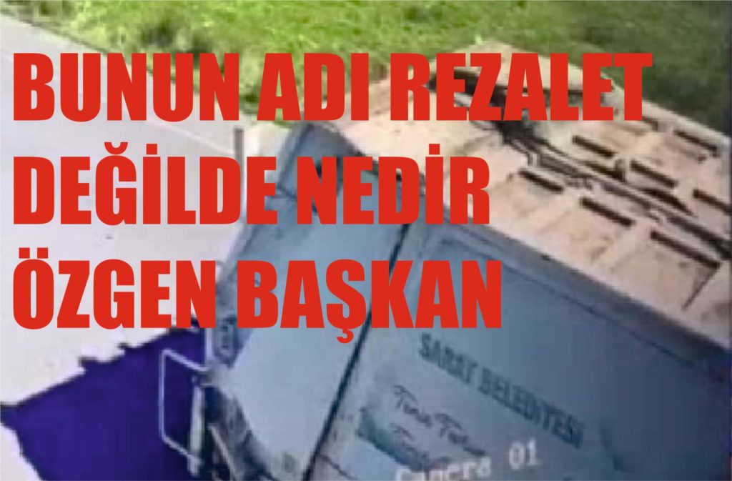 ÖZGEN ERKİŞ SARAY REZALET