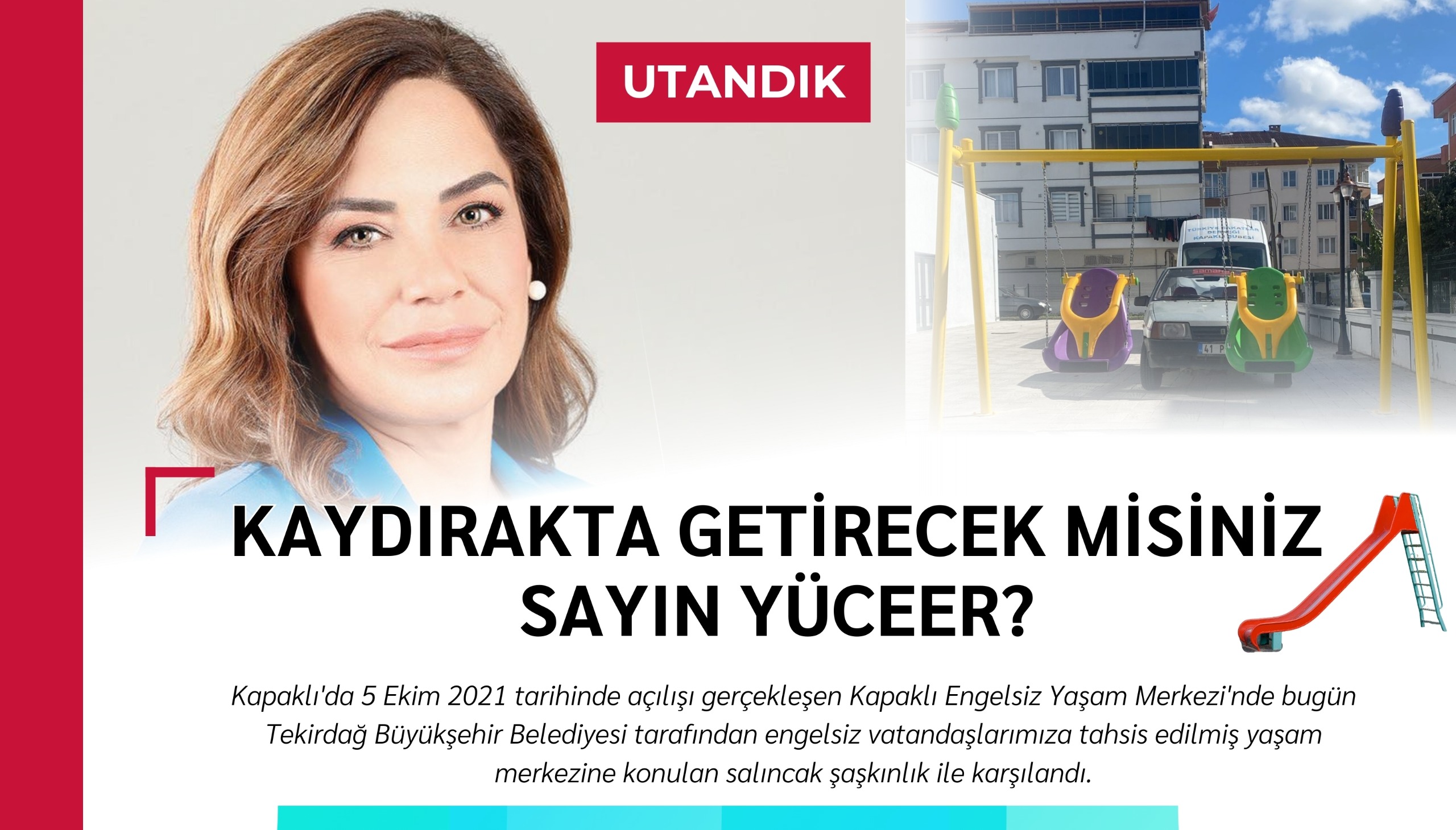 Kaydırakta getirecek misiniz sayın Yüceer