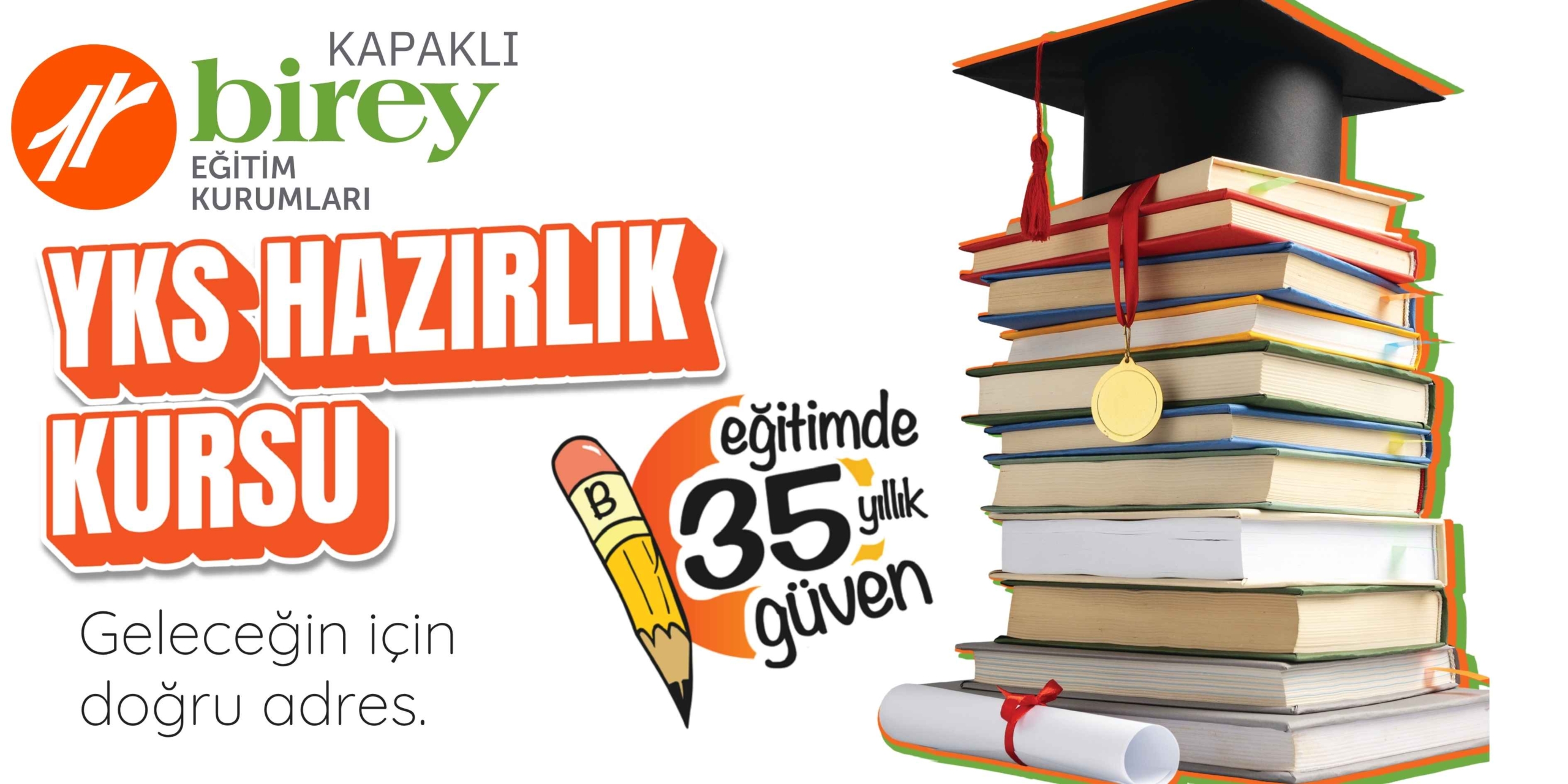 Kapaklı Birey Eğitim Kurumları – YKS Hazırlık Kursu