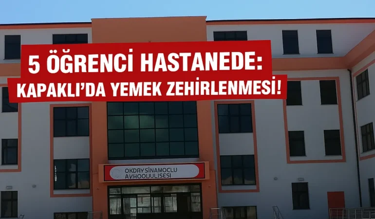 Kapaklı’da Lisede Yemek Etkinliği Sonrası Zehirlenme Şüphesi