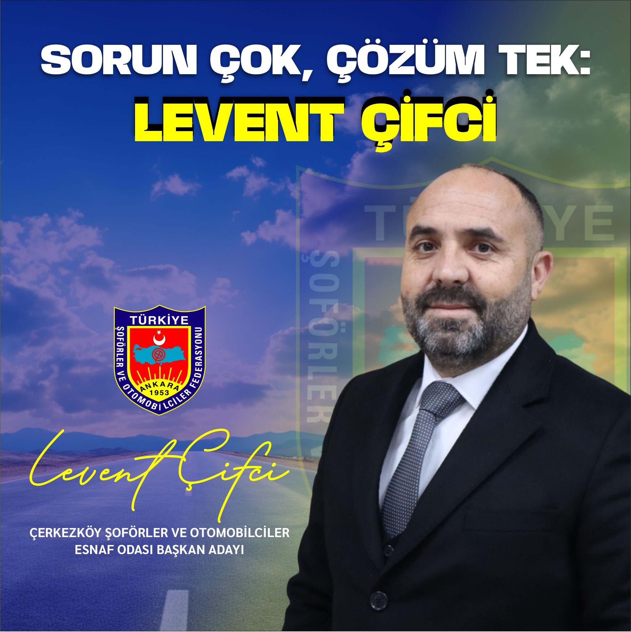 Çerkezköy Şoför Esnafının Sorunlarına Çözüm İddiası: “SORUN ÇOK, ÇÖZÜM TEK: LEVENT ÇİFÇİ”